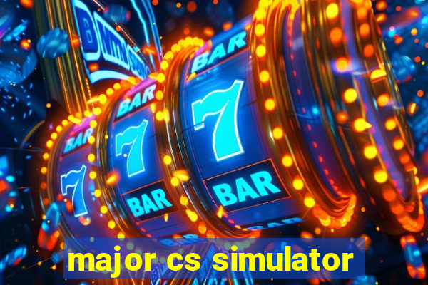 major cs simulator