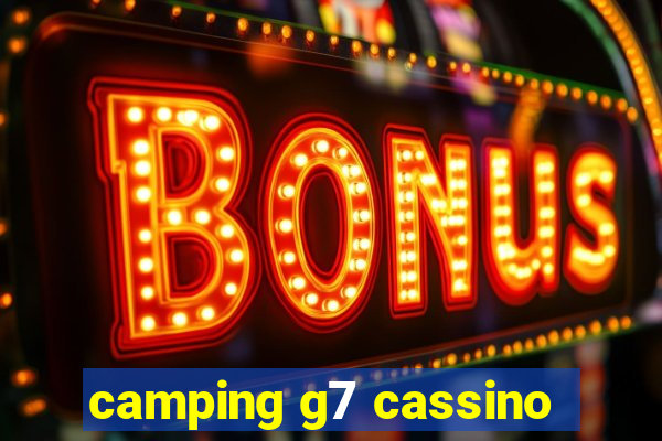 camping g7 cassino