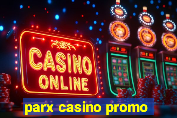 parx casino promo