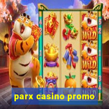 parx casino promo