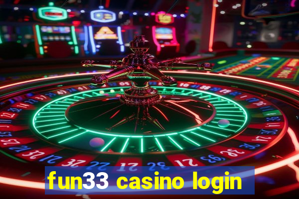 fun33 casino login