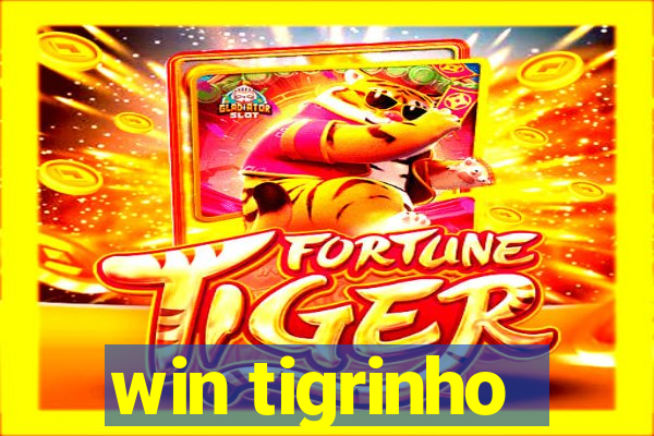 win tigrinho