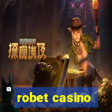 robet casino