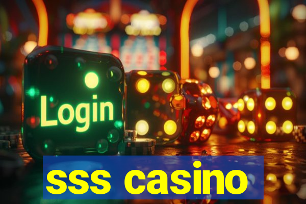 sss casino