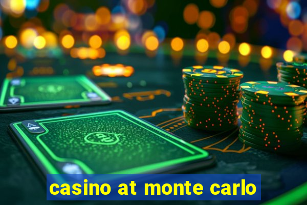 casino at monte carlo