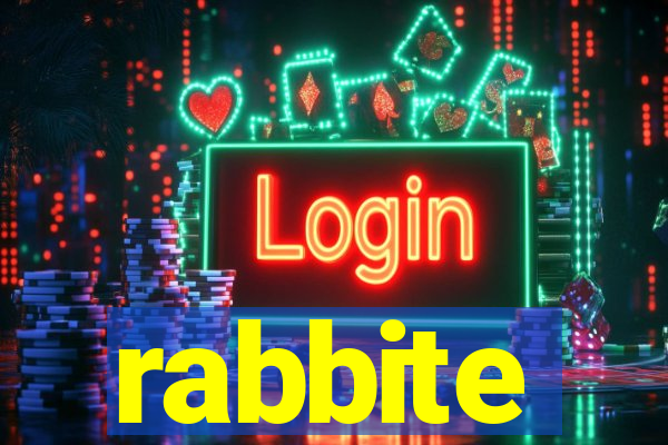 rabbite