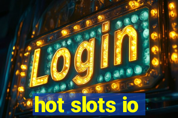 hot slots io