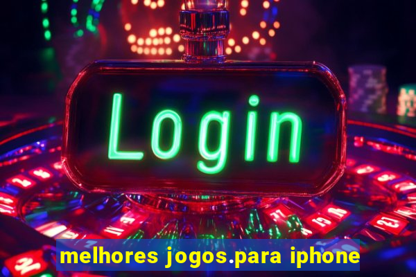 melhores jogos.para iphone