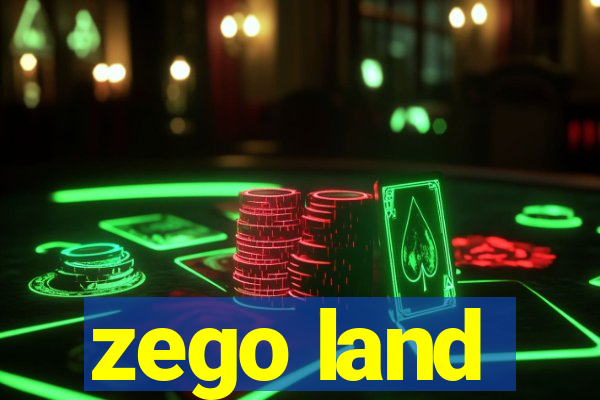 zego land