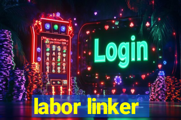 labor linker