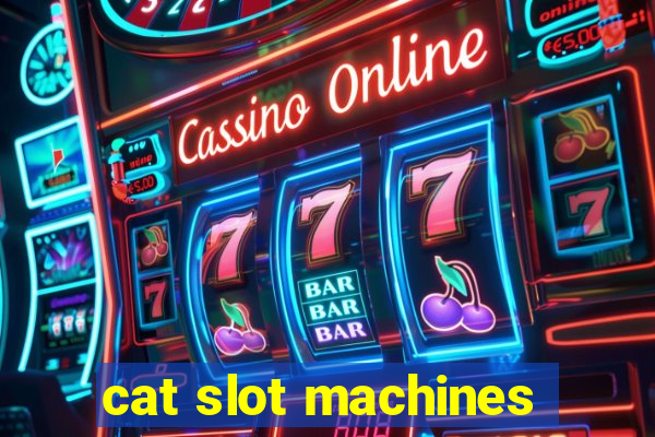 cat slot machines