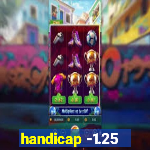 handicap -1.25