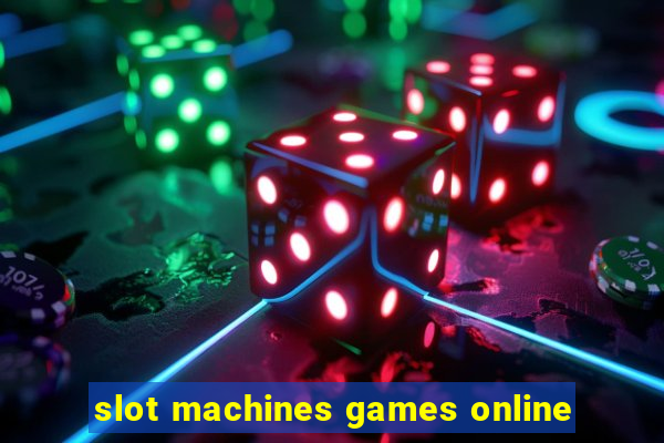 slot machines games online