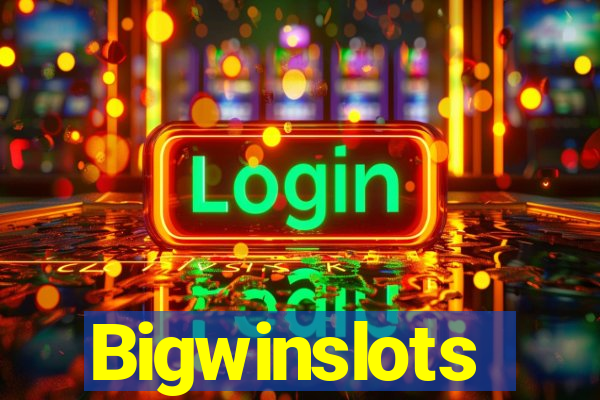 Bigwinslots