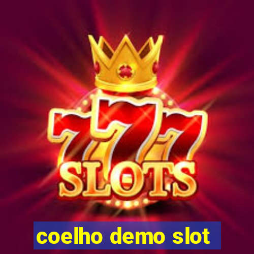 coelho demo slot