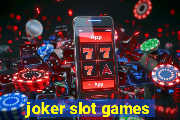 joker slot games