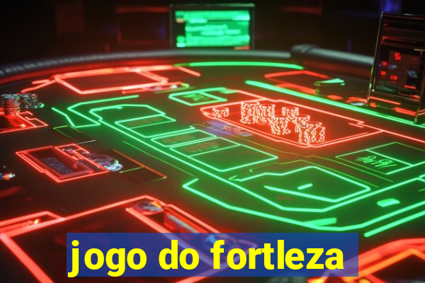 jogo do fortleza