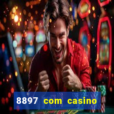 8897 com casino slot games