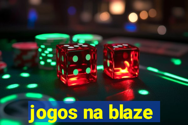 jogos na blaze