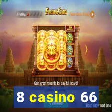 8 casino 66