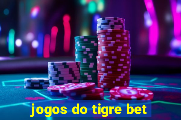 jogos do tigre bet