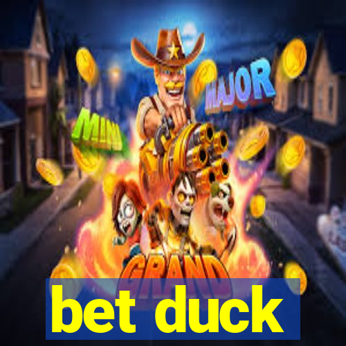 bet duck