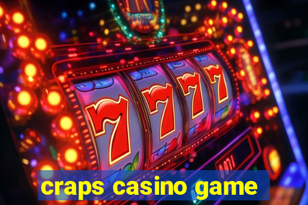 craps casino game