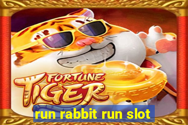 run rabbit run slot