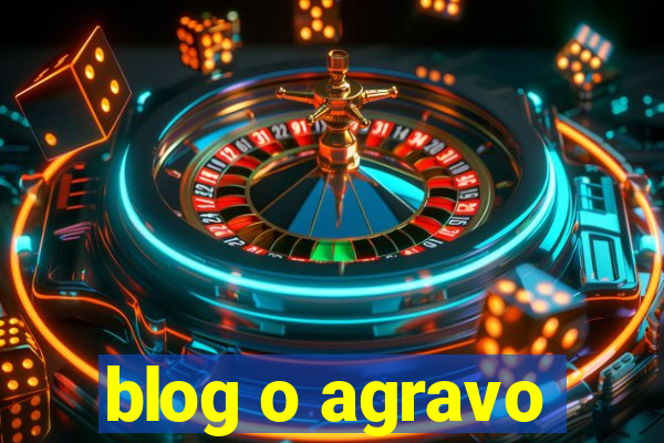 blog o agravo