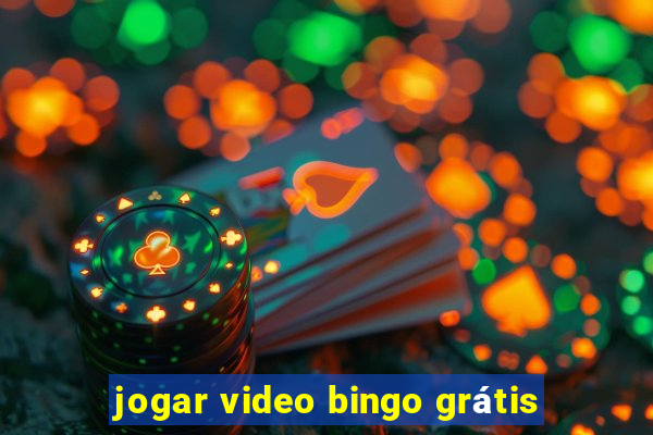 jogar video bingo grátis