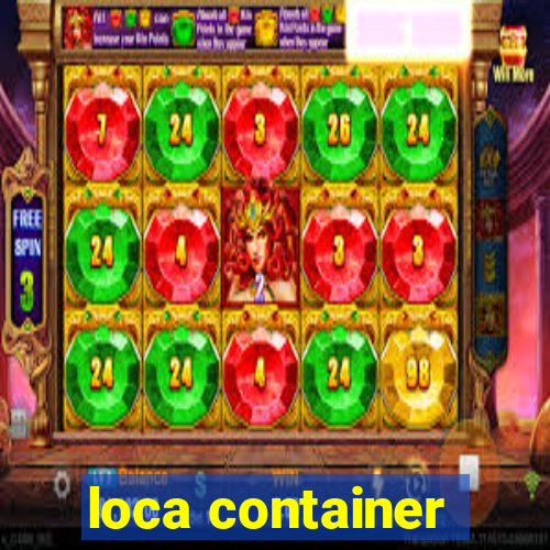 loca container