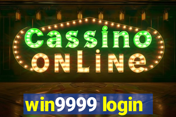 win9999 login