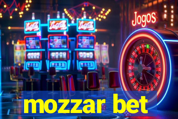 mozzar bet