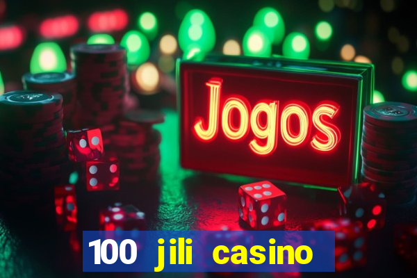 100 jili casino login register philippines