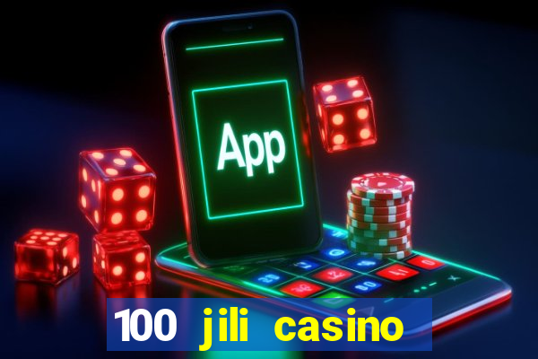 100 jili casino login register philippines