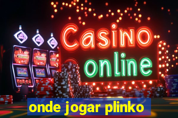 onde jogar plinko