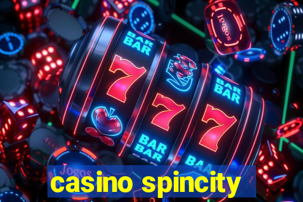 casino spincity