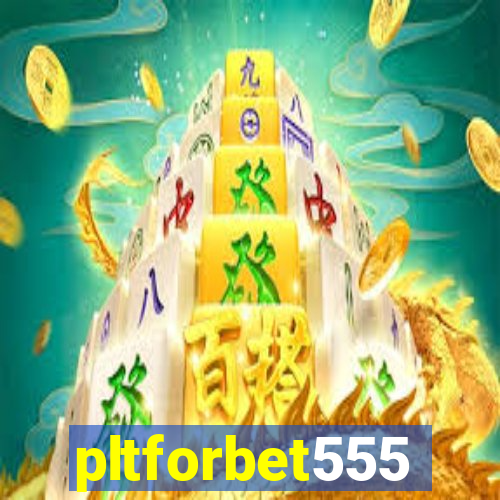 pltforbet555