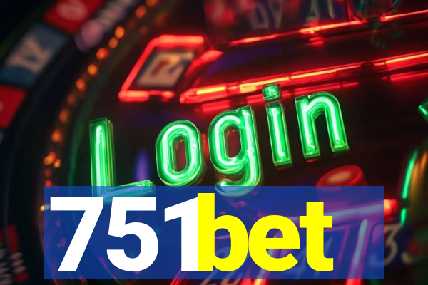 751bet