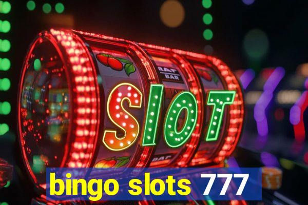 bingo slots 777