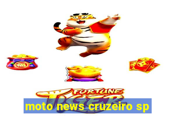 moto news cruzeiro sp