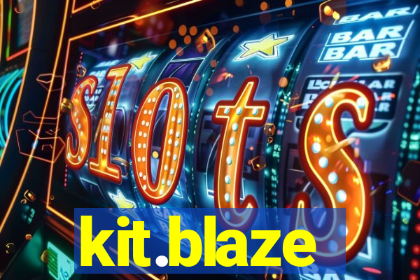 kit.blaze