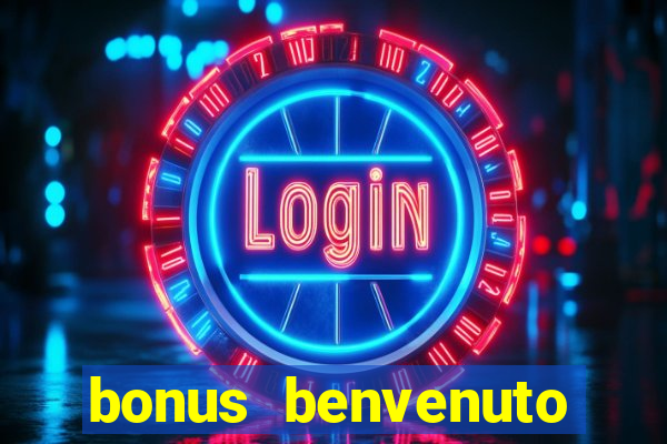 bonus benvenuto bingo lottomatica