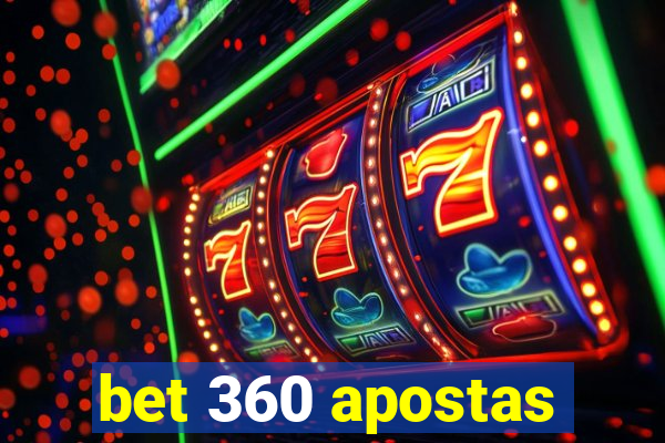 bet 360 apostas