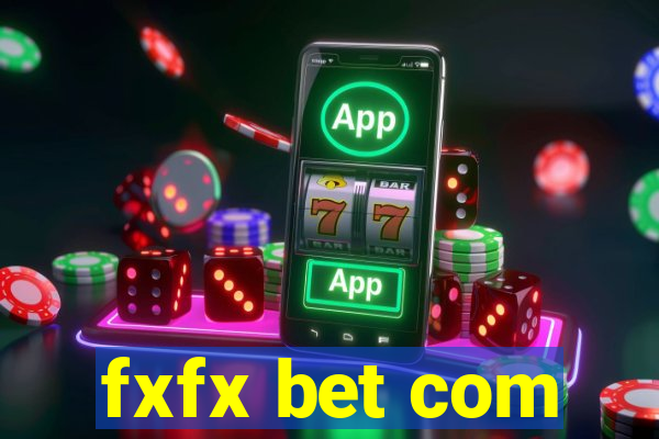 fxfx bet com