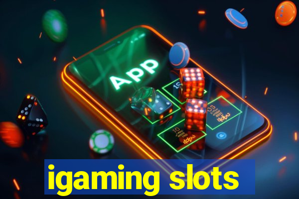 igaming slots