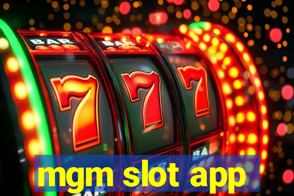 mgm slot app