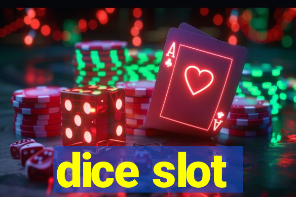 dice slot