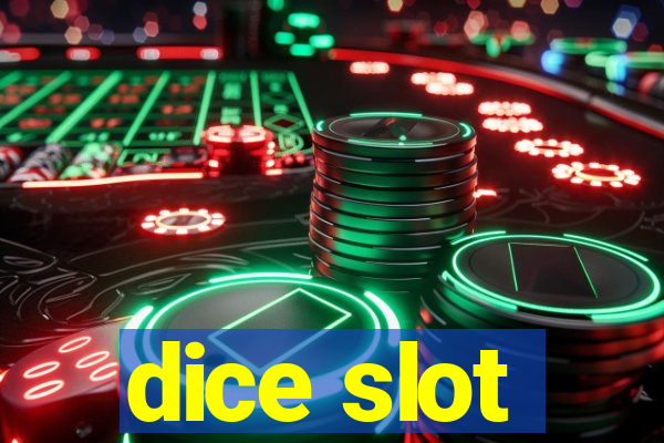 dice slot