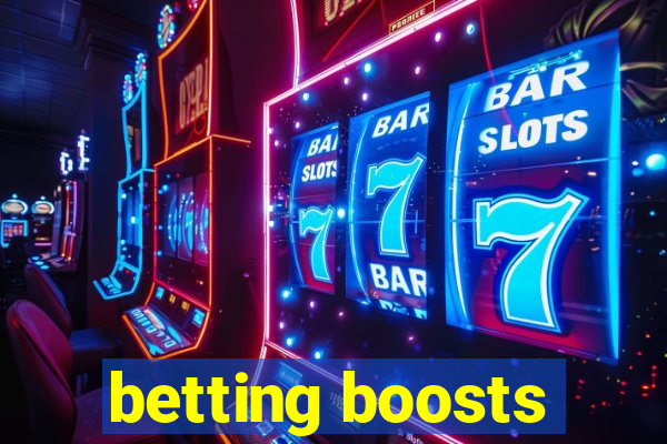 betting boosts